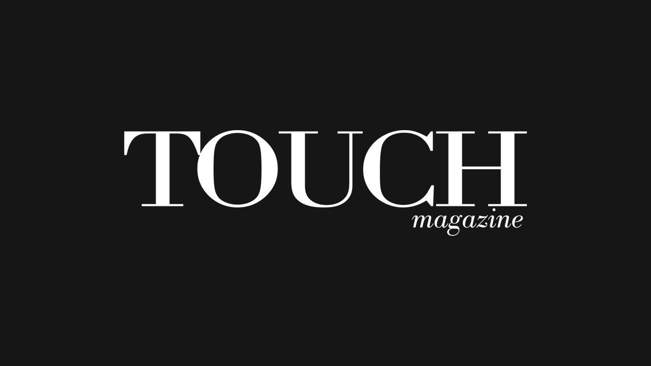 TOUCH MAGAZINE